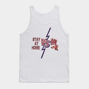 Dog stay at home Tank Top